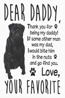 Pug dad Gifts for Dad Birthday Funny from Son Daughter Cool Notebook/Journal 6x9 100 Pages 1678956899 Book Cover