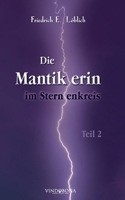 Die Mantikerin im Sternenkreis: Teil 2 3946810861 Book Cover
