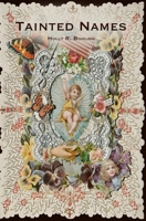 Tainted Names 1733378804 Book Cover