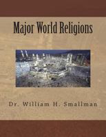 Major World Religions 1500752002 Book Cover