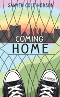 Coming Home: A Memoir 1088054811 Book Cover