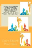 Limits to Freedom of Association of Civil Society Organizations in Latin America: Comparative View and Special Case Study of Nicaragua, Bolivia, Ecuador, Cuba and Venezuela 1475023324 Book Cover