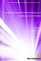 E Governance Data Center, Data Warehousing and Data Mining: Vision to Realities 8770045070 Book Cover