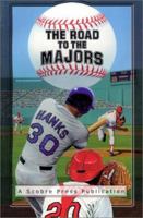 The Road to the Majors (Dream Series) 0970899203 Book Cover