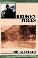 Broken Trees 1425192149 Book Cover