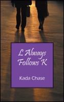 L Always Follows K 1478762004 Book Cover