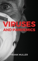 VIRUSES AND PANDEMICS B0863TVNBH Book Cover