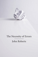 The Necessity of Errors 1844677397 Book Cover