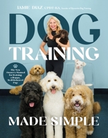 Your First Dog: The Ultimate Guide to Raising a Loving, Obedient Pup B0DKB64DQX Book Cover
