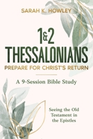 1&2 Thessalonians : Prepare for Christ's Coming 1960793241 Book Cover