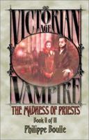 The Madness of Priests (Vampire: Victorian Age, Book 2) 1637890591 Book Cover