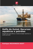 Golfo da Guiné: Recursos aquáticos e petróleo (Portuguese Edition) 6208349028 Book Cover