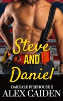 Steve and Daniel: Oakdale Firehouse 2 (MM Instalove) B0FFHHG4X9 Book Cover
