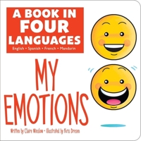 A Book In Four Languages - A Book In Four Languages: My Emotions 1503754944 Book Cover