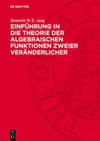 Einführung in Die Theorie Der Algebraischen Funktionen Zweier Veränderlicher 3112761863 Book Cover