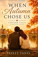 When Autumn Chose Us B0H7QX2H42 Book Cover