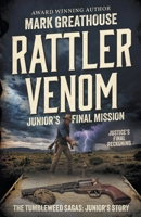 Rattler Venom: Junior's Final Mission (A Western Adventure Series) (Tumbleweed Sagas) B0H9PBGRNJ Book Cover