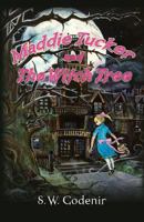 Maddie Tucker and the Witch Tree 1523351268 Book Cover