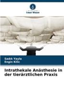 Intrathekale Anästhesie in der tierärztlichen Praxis (German Edition) 6208946379 Book Cover