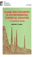 Flame Spectrometry In Environmental Chemical Analysis 0851867340 Book Cover