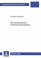 Die Rechtshistorische Entwicklung Der Adoption 3631541309 Book Cover