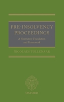 Pre-Insolvency Proceedings: A Normative Foundation and Framework 0198799926 Book Cover