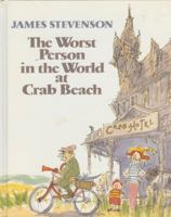 The Worst Person in the World at Crab Beach 0688072984 Book Cover