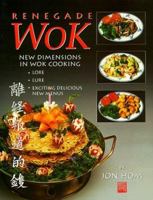 Renegade Wok 0966739604 Book Cover