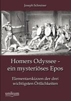 Homers Odyssee - Ein Mysteri Ses Epos 3845744049 Book Cover