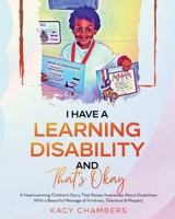I Have a Learning Disability and That's Okay 1735949752 Book Cover