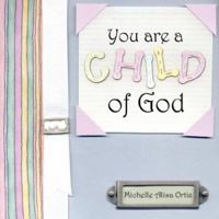 You are a Child of God 1414106041 Book Cover