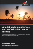 Analisi socio-ambientale con enfasi sulle risorse idriche (Italian Edition) 6208229197 Book Cover