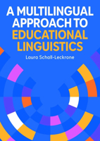 A Multilingual Approach to Educational Linguistics 183668391X Book Cover