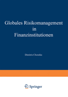 Globales Risikomanagement in Finanzinstitutionen: Technologische Herausforderungen Und Intelligente Technik 3322895130 Book Cover