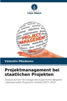 Projektmanagement bei staatlichen Projekten (German Edition) 6630254147 Book Cover