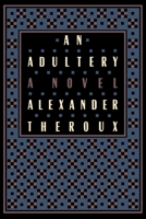 An Adultery: A Novel 0671635891 Book Cover