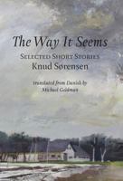 The Way It Seems: Selected Short Stories 1947980297 Book Cover