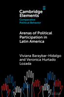 Arenas of Political Participation in Latin America 100970043X Book Cover
