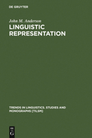 Linguistic Representation: Structural Analogy and Stratification (Trends in Linguistics: Studies and Monographs) 3110135310 Book Cover