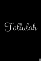 Tallulah: notebook with the name on the cover, elegant, discreet, official notebook for notes 1657963268 Book Cover