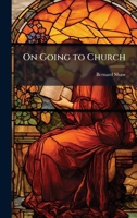 On Going to Church 1025187334 Book Cover