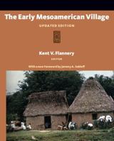 The Early Mesoamerican Village: Archaeological Research Strategy for an Endangered Species (Studies in Archaeology) 0122598520 Book Cover