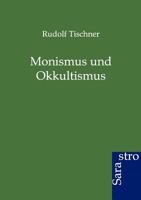 Monismus Und Okkultismus 3864710898 Book Cover