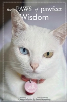 The PAWS of pawfect Wisdom 2156652767 Book Cover