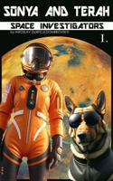 Sonya and Terah, Space Investigators: I. B0DYYRGXMJ Book Cover