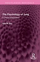 The Psychology of Jung: A Critical Interpretation 1032612665 Book Cover