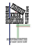 En finanskrise og en krise i en skuespillerindes liv 8776916480 Book Cover
