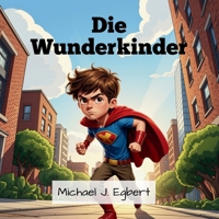 Die Wunderkinder B0CVJNVTN7 Book Cover
