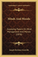 Minds and Moods 1021965901 Book Cover