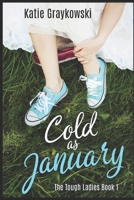 Cold As January B09PW4TYTM Book Cover